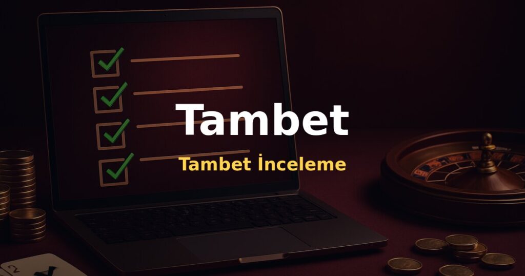 Tambet İnceleme - Tambet